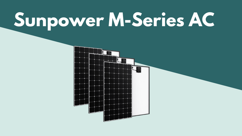 Sunpower M-Series AC är de bästa solcellerna